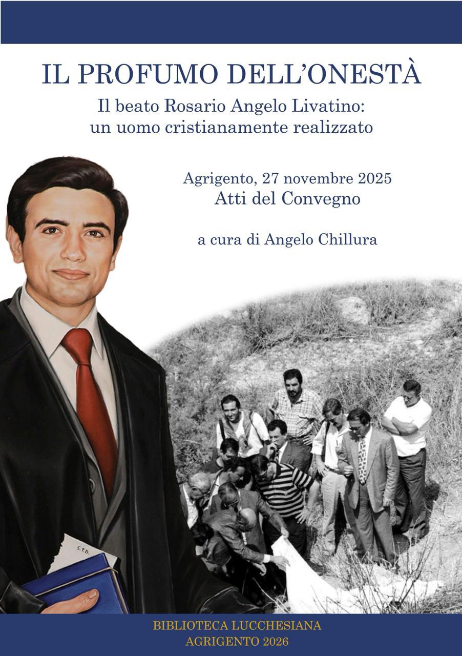 Al momento stai visualizzando “Il profumo dell’onestà”, pubblicati gli atti del convegno sul giudice Livatino