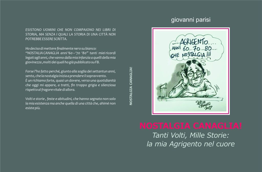 Al momento stai visualizzando Scopri l’Agrigento degli anni ’60, ’70 e ’80 nel nuovo libro “Nostalgia canaglia