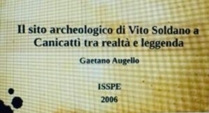 Scopri di più sull'articolo Il sito archeologico di Vito Soldano: tra storia e leggenda con Gaetano Augello