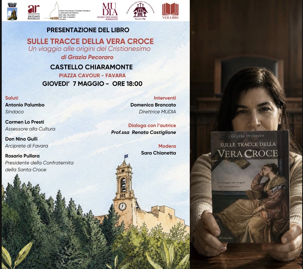 Al momento stai visualizzando Grazia Pecoraro presenta il suo libro “Sulle tracce della Vera Croce”