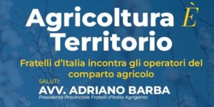 Scopri di più sull'articolo Fratelli d’Italia dialoga con il settore agricolo: focus su agricoltura e territorio