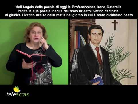 Scopri di più sull'articolo Teleacras – #Angolodellapoesia di Irene Catarella #BeatoLivatino