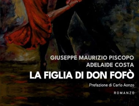 Al momento stai visualizzando La memoria prende vita nel nuovo libro di Costa e Piscopo “La figlia di Don Fofò