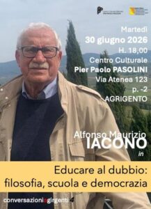 Scopri di più sull'articolo Alfonso Maurizio Iacono presenta “Educare al dubbio” al Centro Pasolini di Agrigento