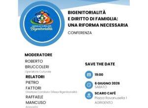 Scopri di più sull'articolo Sabato 6 giugno, incontro pubblico del Comitato Difesa Bigenitorialità ad Agrigento
