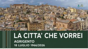 Scopri di più sull'articolo Agrigento celebra 60 anni di “La città che vorrei” il 18 luglio 2026