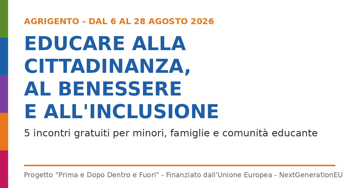 Al momento stai visualizzando Agrigento, al via “Educare alla cittadinanza, al benessere e all’inclusione”: cinque incontri gratuiti per minori, famiglie e comunità educante