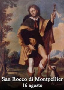 Scopri di più sull'articolo Agrigento – Pillole di storia di GAETANO AUGELLO – 16 agosto – Festa di SAN ROCCO in passato venerato a Canicattì.