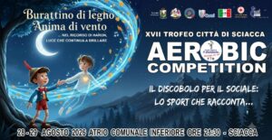 Scopri di più sull'articolo Agrigento – VII Trofeo città di Sciacca “Aerobic Competition 2026” : lo sport che accende la storia e costruisce inclusione