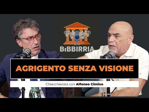 Al momento stai visualizzando Agrigento senza visione? Alfonso Cimino a Bibbirria Podcast