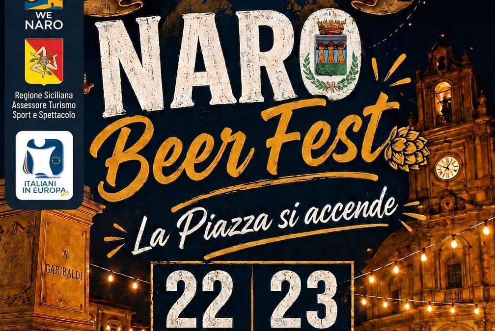 Al momento stai visualizzando Agrigento – A Naro si accende la piazza: arriva la “Festa dell’Emigrato – Naro Beer Fest”