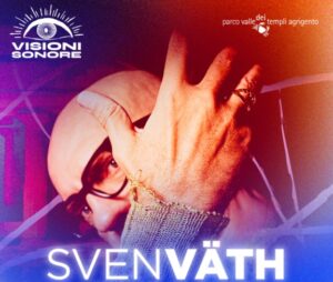 Scopri di più sull'articolo Sven Väth arriva ad Agrigento: il 16 agosto la techno internazionale ai piedi dei Templi