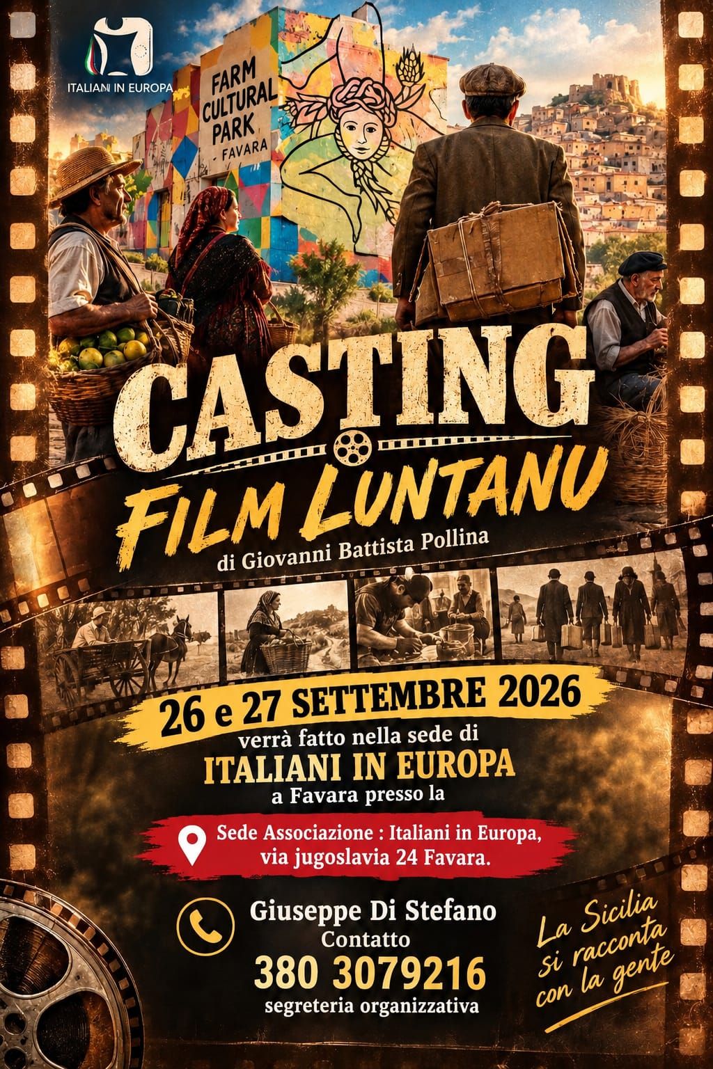 Al momento stai visualizzando Agrigento – Cinema e Sicilianità: a Favara i casting per il film “Luntanu”
