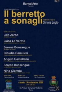 Scopri di più sull'articolo Agrigento – Naro, il 19 settembre “Il berretto a sonagli” di Pirandello all’Ex Pretura