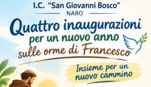 Scopri di più sull'articolo Agrigento – I.C “San Giovanni Bosco di Naro, quattro inaugurazioni per un nuovo anno, sulle orme di Francesco