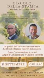 Scopri di più sull'articolo Agrigento – Quarto appuntamento al Circolo della Stampa con “La qualità dell’informazione sanitaria”