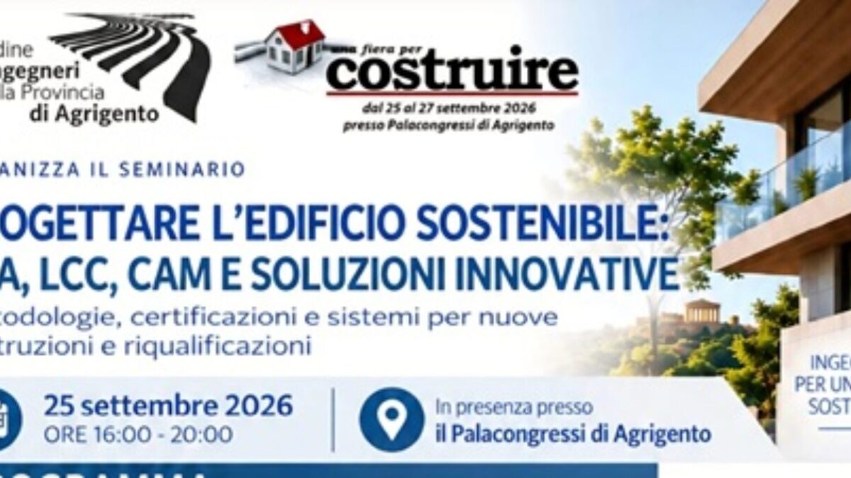 Al momento stai visualizzando Edilizia sostenibile, l’Ordine degli Ingegneri di Agrigento protagonista alla Fiera per Costruire