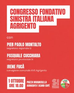 Scopri di più sull'articolo Sinistra Italiana mette radici ad Agrigento: giovedì il congresso fondativo in piazza Ravanusella