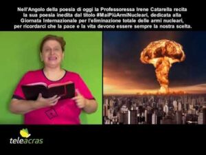 Scopri di più sull'articolo Teleacras – #Angolodellapoesia di Irene Catarella #Maipiùarminucleari