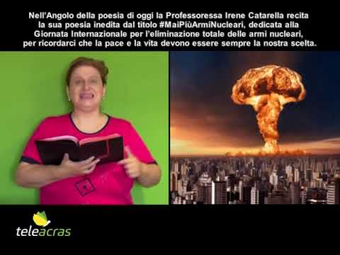 Scopri di più sull'articolo Teleacras – #Angolodellapoesia di Irene Catarella #Maipiùarminucleari