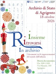 Scopri di più sull'articolo Agrigento – “Insieme. Ritrovarsi in archivio”, il 18 ottobre l’inaugurazione della mostra all’Archivio di Stato