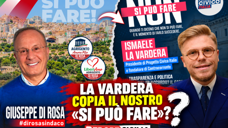 Al momento stai visualizzando La Vardera scopre il nostro «Si può fare». Lo slogan di Di Rosa con 104 impegni concreti per Agrigento