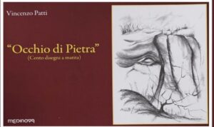 Al momento stai visualizzando Agrigento – L’anima della pietra prende voce: a Favara la presentazione di “Occhio di pietra” di Vincenzo Patti