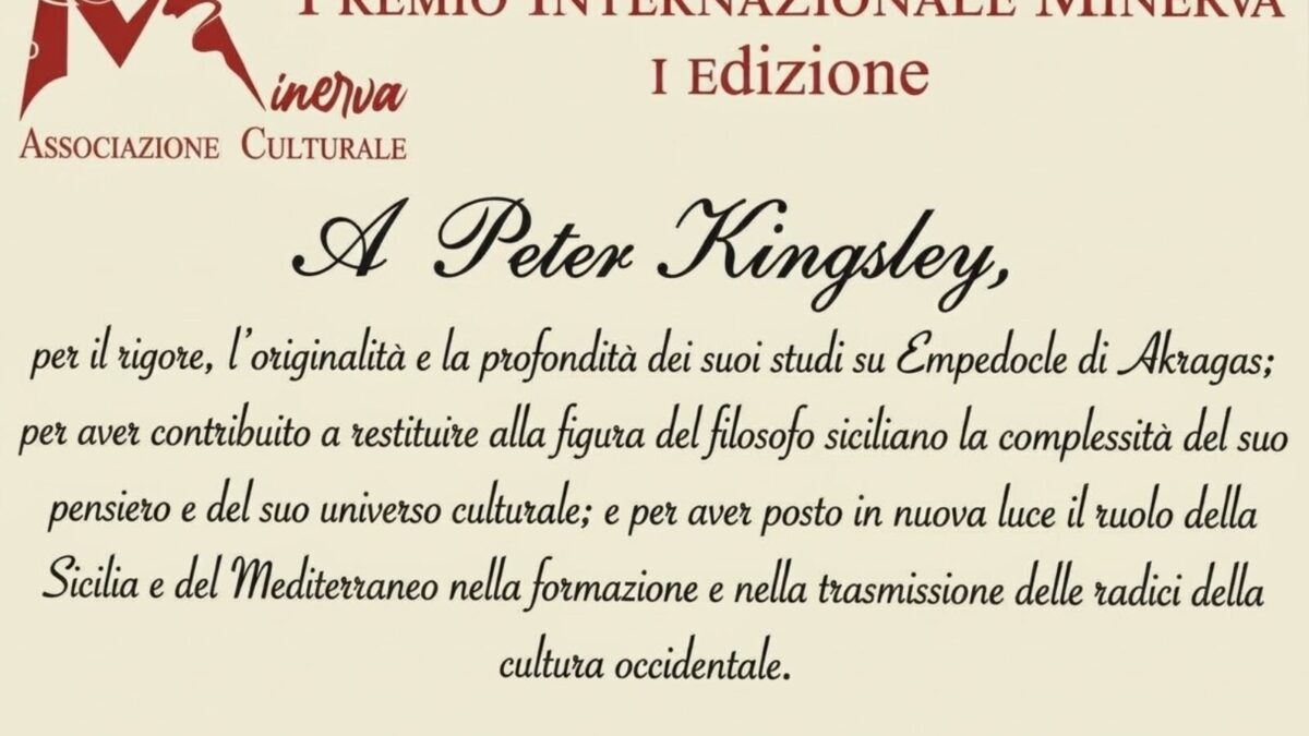 Al momento stai visualizzando Agrigento – Nasce il Premio internazionale Minerva: la prima edizione a Peter Kingsley, tra i massimi studiosi al mondo del pensiero di Empedocle